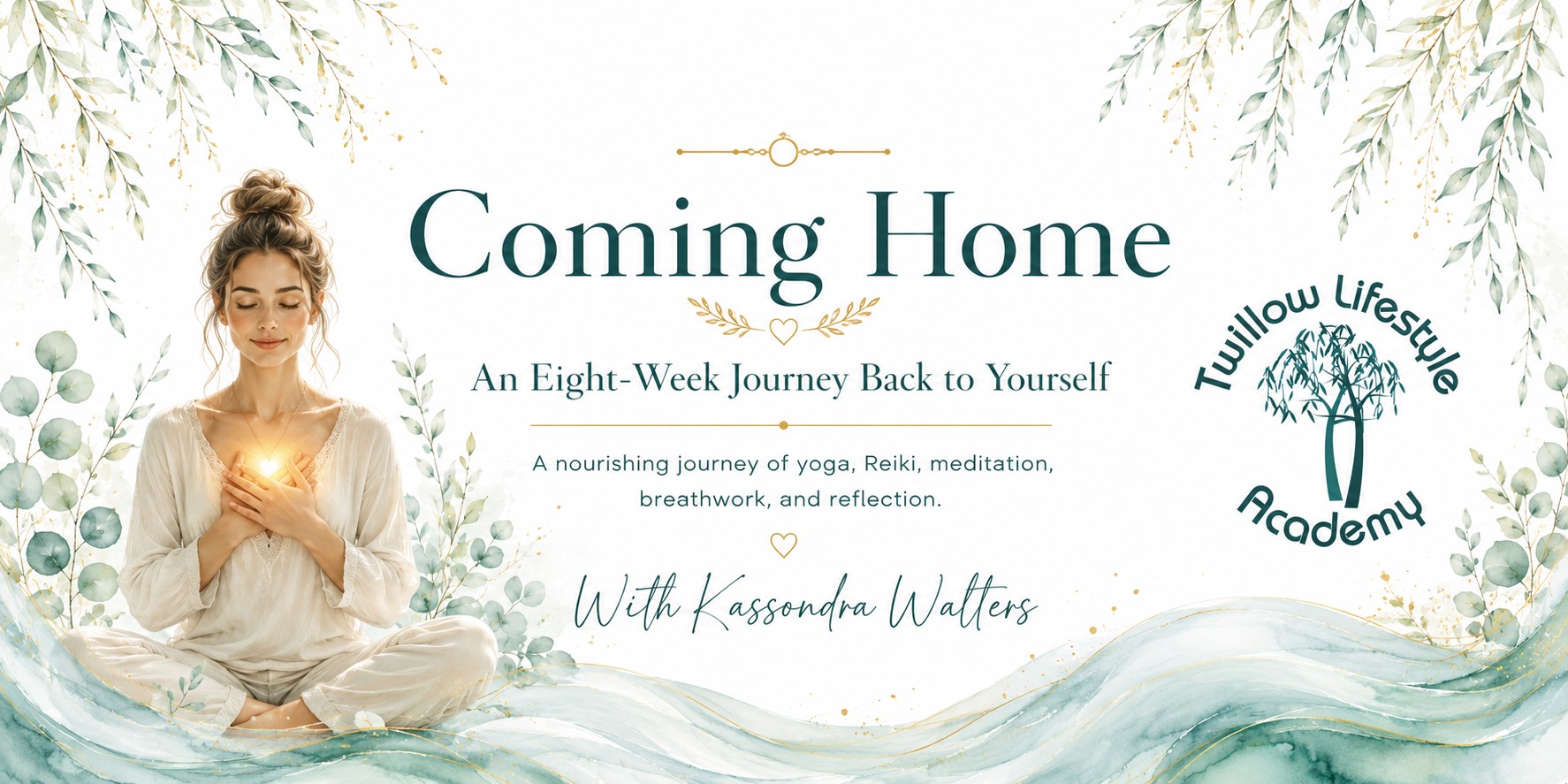 Coming Home Yoga Reiki Breath work Kassondra